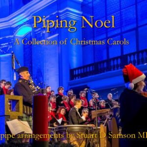Piping Noel - A Collection of Christmas Carols - Digital Download Only